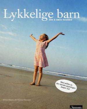 Lykkelige barn - om å være foreldre