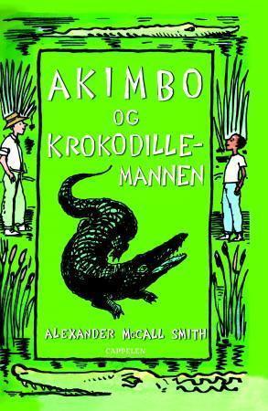 "Akimbo og krokodillemannen" av Alexander McCall Smith