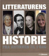 "LITTERATURENS HISTORIE - FRA ANTIKKEN TIL I DAG" av Daniel Andersson