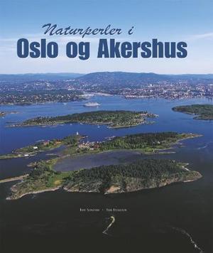 "Naturperler i Oslo og Akershus" av Tom Schandy