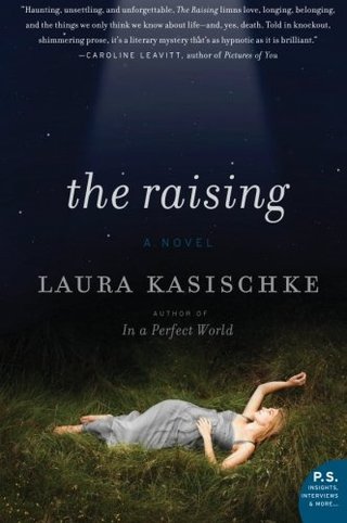 "The Raising A Novel (P.S.)" av Laura Kasischke