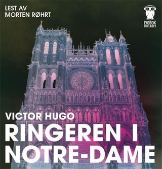 "Ringeren i Notre-Dame" av Victor Hugo