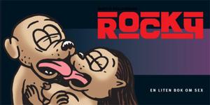 "Martin Kellermans Rocky - en liten bok om sex" av Martin Kellerman