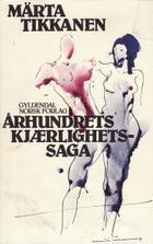 "Århundrets kjærlighetssaga" av Märta Tikkanen