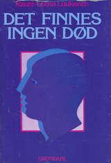 "Det finnes ingen død" av Rauni-Leena Luukanen