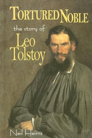"Tortured Noble The Story of Leo Tolstoy (World Writers)" av Neil Heims