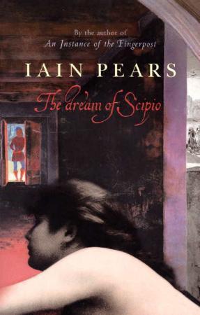 "The dream of Scipio" av Iain Pears