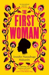 "The first woman" av Jennifer Nansubuga Makumbi
