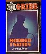 "Morder i natten - Gribb-serien 40" av Sverre Årnes