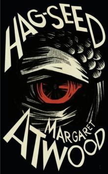 "Hag-seed" av Margaret Atwood