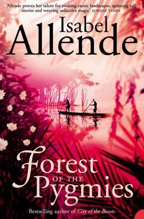 "Forest of the pygmies" av Isabel Allende