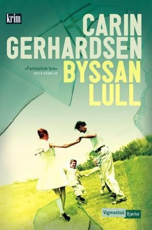 "Byssan lull" av Carin Gerhardsen