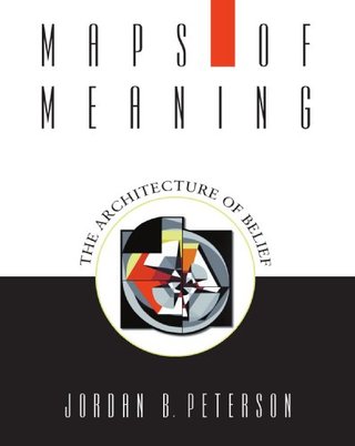 "Maps of meaning" av Jordan B. Peterson