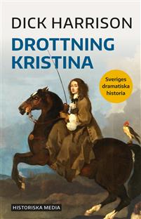 Drottning Kristina SDH - Sveriges dramatiska historia