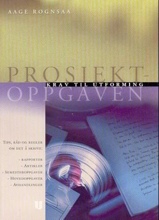 Prosjektoppgaven - krav til utforming