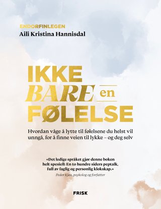 "Ikke bare en følelse" av Aili Hannisdal