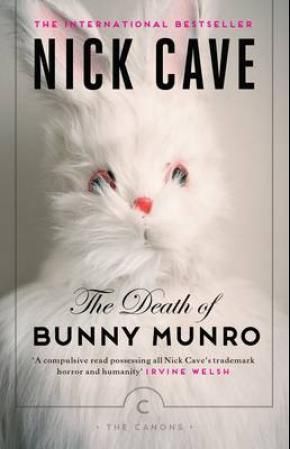 "The death of Bunny Munro" av Nick Cave