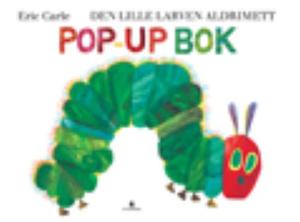 "Den lille larven Aldrimett - pop-up bok" av Eric Carle