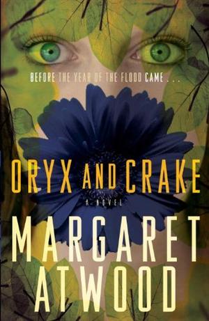 "Oryx and Crake" av Margaret Atwood