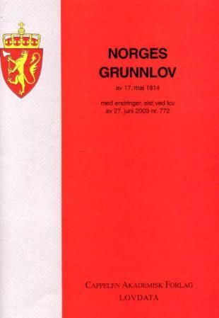 Norges grunnlov av 17. mai 1814 - med endringer, sist ved lov av 29. oktober 2004 nr. 1402