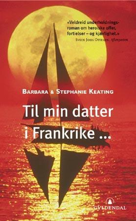 "Til min datter i Frankrike" av Barbara Keating