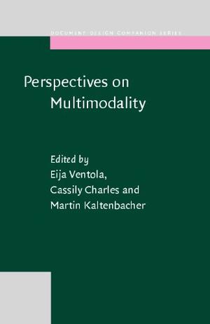 "Perspectives on Multimodality (Document Design Companion)" av E. Ventola