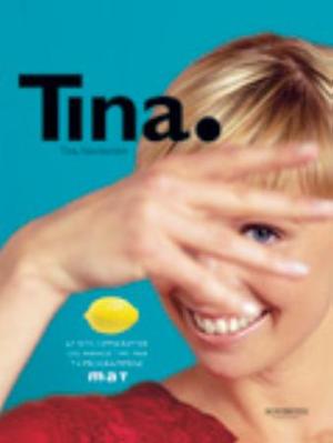 "Tina - 67 nye oppskrifter og mange tips fra TV-programmene Mat" av Tina Nordström
