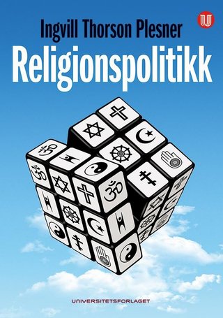 "Religionspolitikk" av Ingvill Thorson Plesner