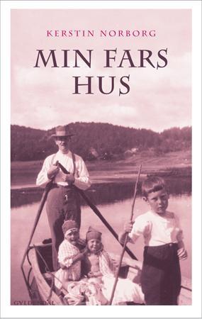 "Min fars hus" av Kerstin Norborg