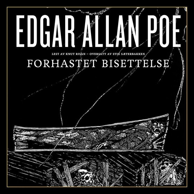 "Forhastet bisettelse" av Edgar Allan Poe
