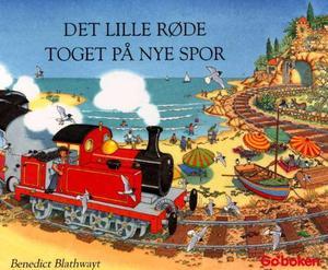 "Det lille røde toget på nye spor" av Benedict Blathwayt
