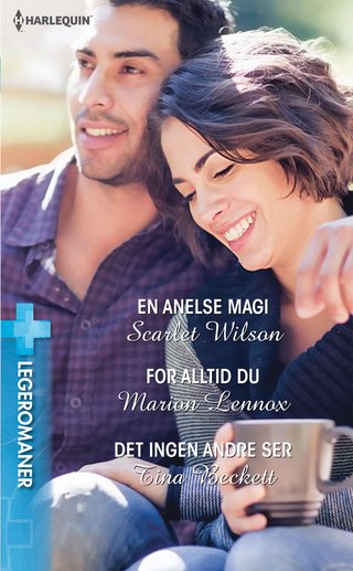"En anelse magi ; For alltid du ; Det ingen andre ser" av Scarlet Wilson