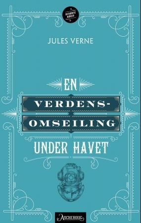"En verdensomseiling under havet" av Jules Verne