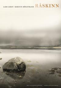 "Råskinn Brev och bilder 2006-2009" av Lars Lerin