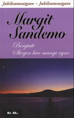 Bergtatt ; Skogen har mange øyne