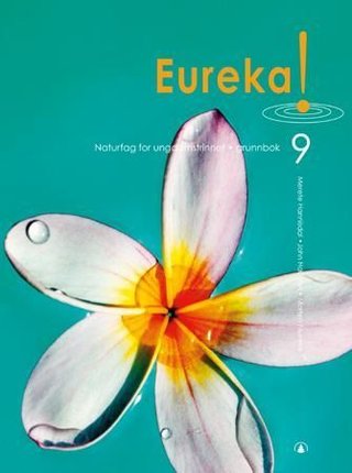 Eureka! 9 - Smart bok : grunnbok : lærer : naturfag for ungdomstrinnet