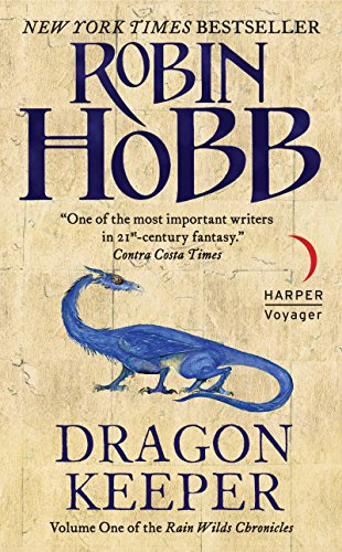 "Dragon Keeper (Rain Wilds Chronicles, Vol. 1) Volume One of the Rain Wilds Chronicles" av Robin Hobb