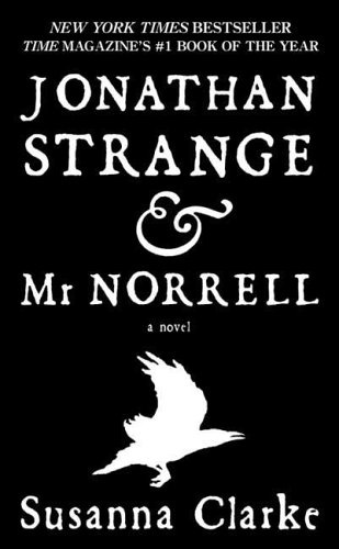 "Jonathan Strange & Mr Norrell - A Novel" av Susanna Clarke