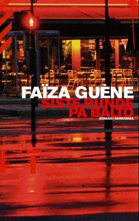 "Siste runde på Balto" av Faïza Guène