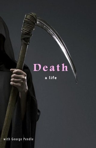 "Death A Life" av George Pendle
