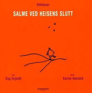 "Salme ved heisens slutt - diktesser" av Dag Evjenth