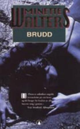 "Brudd" av Minette Walters