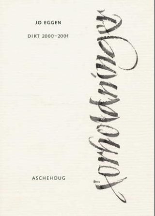 Forholdninger - dikt 2000-2001