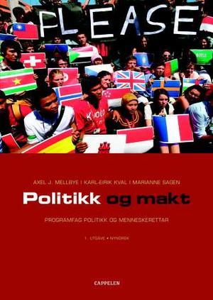 "Politikk og makt - programfag politikk og menneskerettar" av Axel J. Mellbye