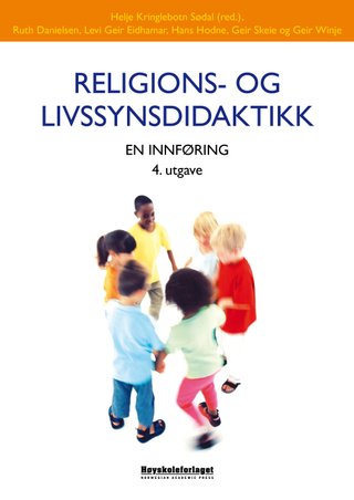 Religions- og livssynsdidaktikk - en innføring