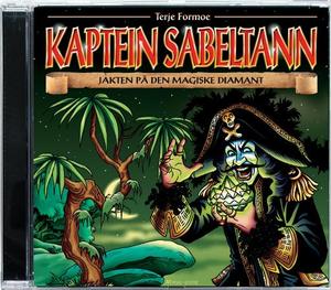 "Kaptein Sabeltann og jakten på den magiske diamant" av Terje Formoe