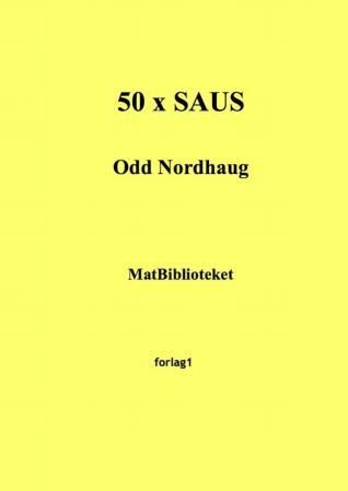 "50 x saus" av Odd Nordhaug