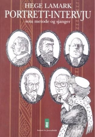 Portrett-intervju som metode og sjanger