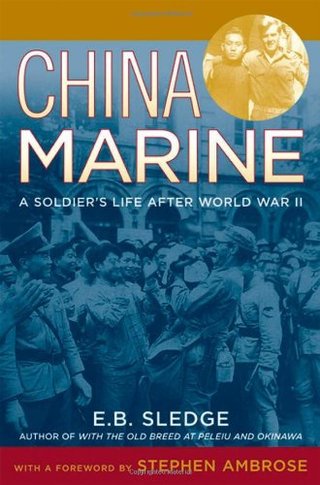 China Marine - An Infantryman's Life after World War II