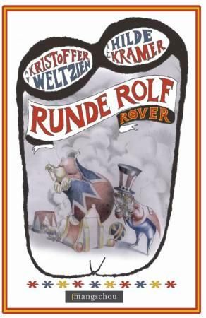 "Runde Rolf Røver" av Kristoffer Weltzien